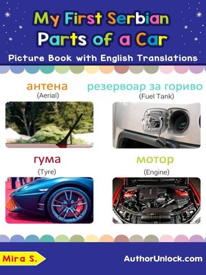 cover image of My First Serbian Parts of a Car Picture Book with English Translations